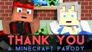 ♫ &quot;Thank You!&quot; - A Minecraft Parody of MKTO&#39;s Thank You (Music Video)