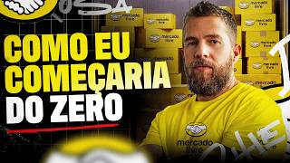 Como eu, Dhiego, começaria no Mercado Livre HOJE (COM E SEM DINHEIRO)