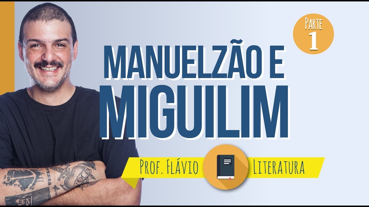 OBRAS FCMMG 2018: MANUELZÃO E MIGUILIM, GUIMARÃES ROSA - PARTE 1 | LITERATURA | prof. Flávio Castro