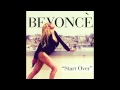 Beyonce- Start Over (Audio) Lyrics !
