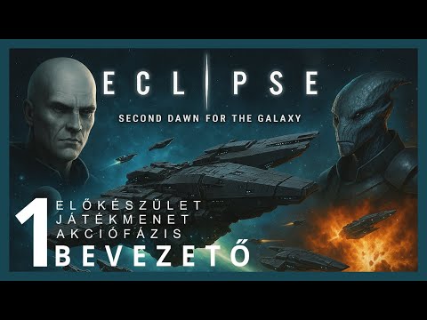 Bevezető | Eclipse: Second Dawn Tutorial 1. rész - Társaság