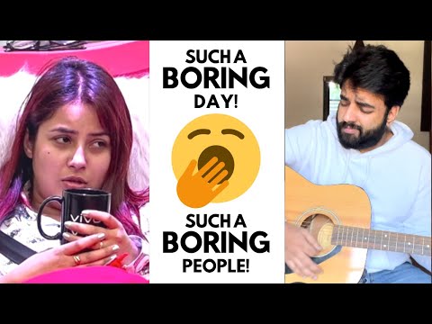 Boring Day ft. Shehnaaz Gill | Dialogue with Beats | Yashraj Mukhate | Bigg Boss