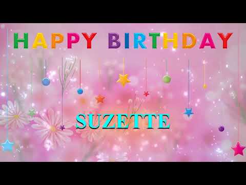 🎂 HAPPY BIRTHDAY  SUZETTE 🎈 (French Parisian Accent)