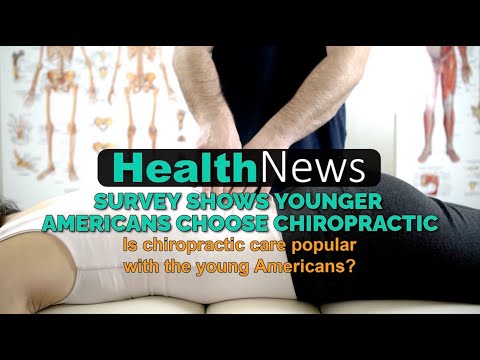 Chiropractor near me Reading MA- Survey Shows Younger Americans Choose Chiropractic