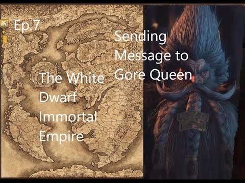 Revenge on Gore Queen Legions: Immortal Empires: Grombindal Campaign: Ancestral Thong Ep. 7