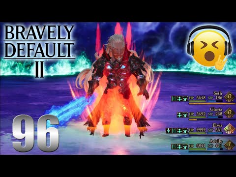 The ambitious conqueror! (3) | Bravely Default II (Hard) Only story and bosses Part 96