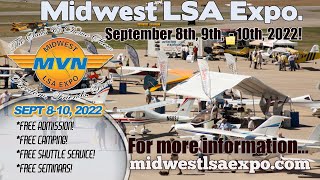 Midwest Light Sport Aircraft Expo, Sept  8, 9, 10, 2022 Mt  Vernon Illinois.