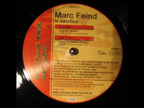 Marc Feind - LE SACRIFICE featuring Ian Kudzinowski - Patrick Lindsey Remix