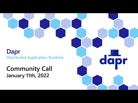 Dapr Community Call 53 - 1/11/2022