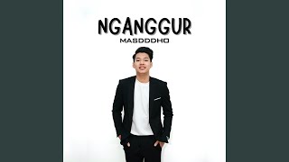 Lirik Lagu Nganggur - Masdddho, Mudah Dihafalkan