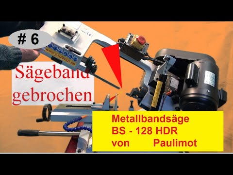 # 6  Sägeband austausch an einer Metallbandsäge BS - 128 HDR