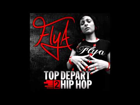 FLYA - Hymne Aux Ennemis - Top départ 2 Hiphop