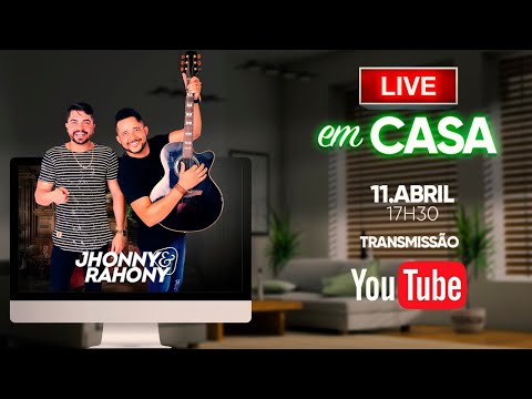 JHONNY E RAHONY ESQUENTA GUSTAVO LIMA | FIQUE EM CASA E CANTE #COMIGO