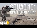 SQUAD COMPLETE NEW PLAYER GUIDE | A Complete and Updated Guide For Your First Game of Squad