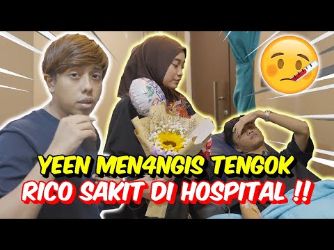 YEEN MEN4NGIS TENGOK RICO SAKIT DI HOSPITAL !! - AM BUAT KEJUTAN UNTUK RICO !