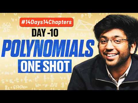 Class 10th Polynomials One Shot 🔥 | Class 10 Maths Chapter 2 | #14Days14Chapters