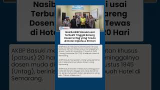 AKBP Basuki, Perwira Polisi Diamankan atas Kasus Kematian Dosen Untag di Semarang