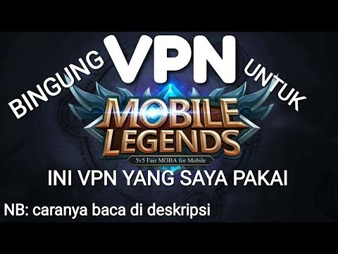 Cara Menggunakan Vpn Hola Untuk Mobile Legend, artikel Cara Menggunakan Vpn Hola Untuk Mobile Legend gratis, video trending Cara Menggunakan Vpn Hola Untuk Mobile Legend
