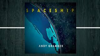 Spaceship (Best Clean Edit) - Andy Grammer