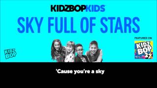 KIDZ BOP Kids – Sky Full Of Stars (Official Lyric Video) [KIDZ BOP 27] #ReadAlong