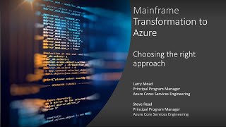Mainframe Transformation to Azure: Choosing the right approach with Mi