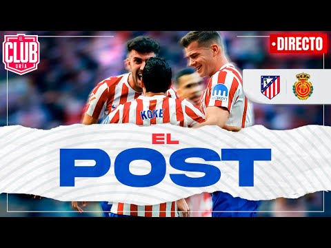 ATLÉTICO DE MADRID 3- RCD MALLORCA 0 | #ClubUria720