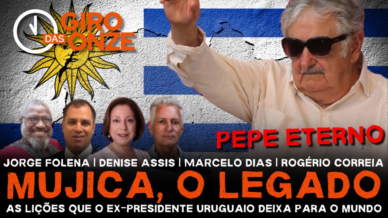 Giro das Onze | Mujica, o legado: lições deixadas pelo ex-presidente