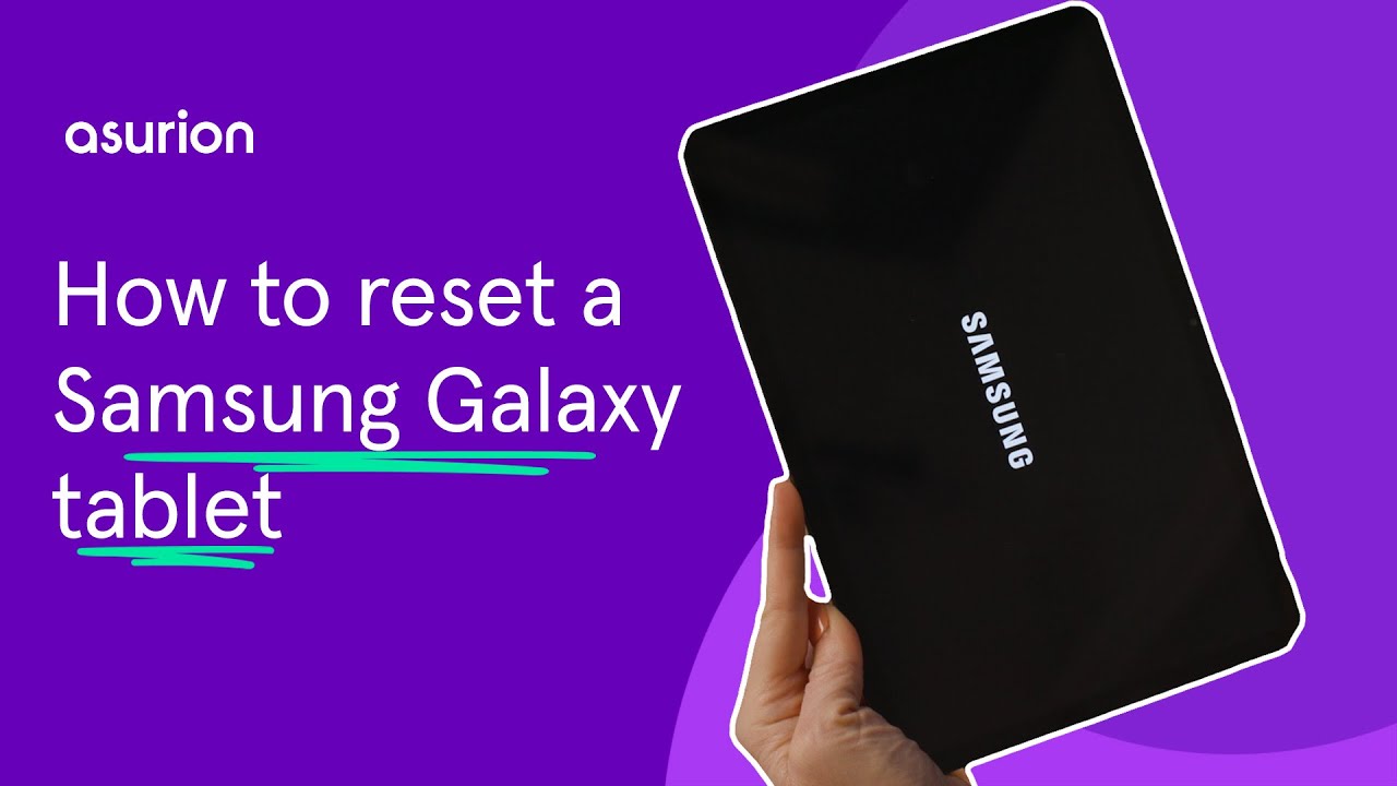 How to reset your Galaxy tablet