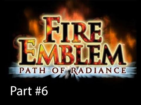 Fire Emblem: Path of Radiance pt.6