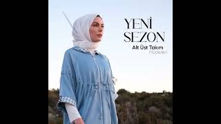 Yeni Sezon Alt Üst Takım Modelleri