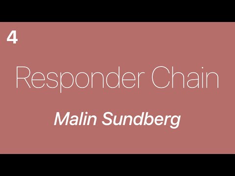 Responder Chain 4 — Malin Sundberg