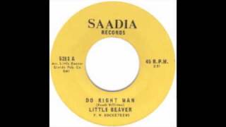 Little Beaver - Do Right Man
