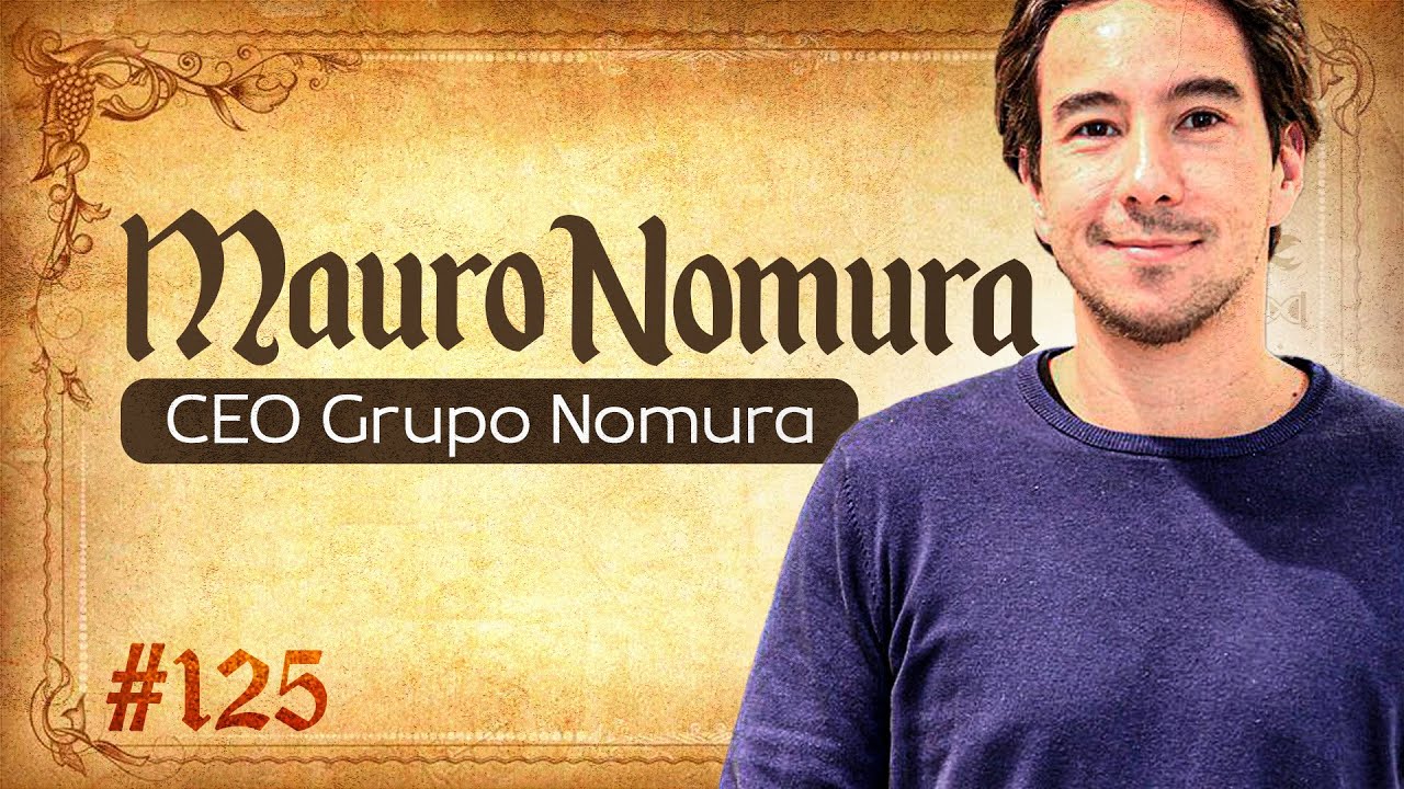 MAURO NOMURA - FORJANDO RESULTADOS #125