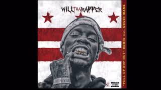 WillThaRapper - Pull Up Hop Out (Feat. Gucci Mane) OFFICAL REMIX