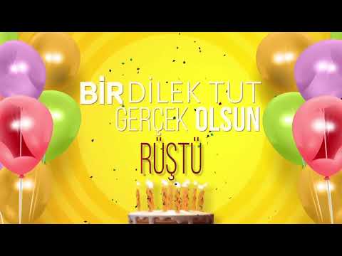 İyi ki doğdun RÜŞTÜ- İsme Özel Doğum Günü Şarkısı (FULL VERSİYON)
