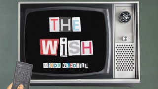 The Wish Music Video