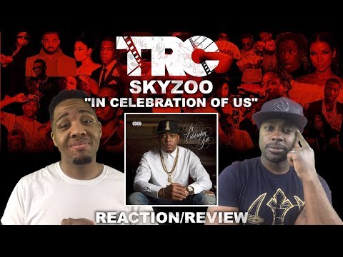 Skyzoo In Celebration Of Us Reaction/Review