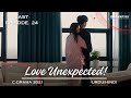 Love Unexpected - Last Episode 24 | C-Drama | Urdu/Hindi | Fan Shi Qi - Qi Yan Di | @iscounties