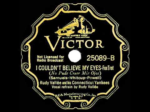 1935 Rudy Vallee - I Couldn’t Believe My Eyes (Rudy Vallee, vocal)