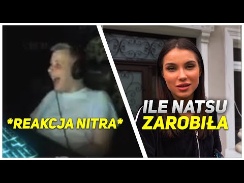 ILE ZAROBIŁA NATSU W NAJLEPSZYM SWOIM MIESIĄCU + REAKCJA NITRO