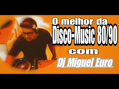 DISCO-MUSIC 80/90 - The best italo house from the 80s/90s - Mixing with Dj Miguel Euro 21/10/2023