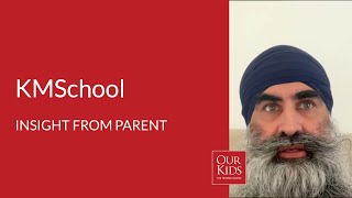 KMSchool, Parent Video Review from Amardeep Singh Mangat