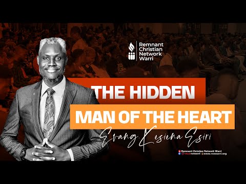 21DAYS FAST || DAY 18 || THE HIDDEN MAN OF THE HEART || EVANG. KESIENA ESIRI