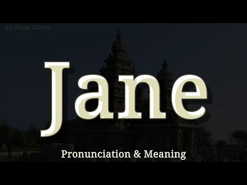 Jane - Pronunciation and Meaning