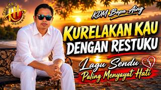 Download lagu KURELAKAN KAU DENGAN RESTUKU | KDM Bapa Aing | Lagu Slowrock Malaysia | Cipt. Kang Haji mp3