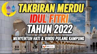 Download lagu TAKBIRAN IDUL FITRI 2022 FULL BEDUK NON STOP | TAKBIRAN PALING MERDU IDUL FITRI 1443 H mp3