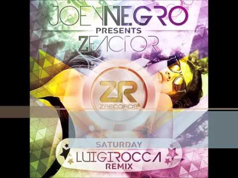 Joey Negro & Z Factor - Saturday Luigi Rocca Remix