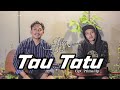 TAU TATU - (Demy) || COVER - (Jeffry&Ardian)