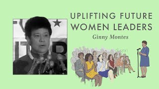 Ginny Montes Guided the Next Generation of Women Activists
