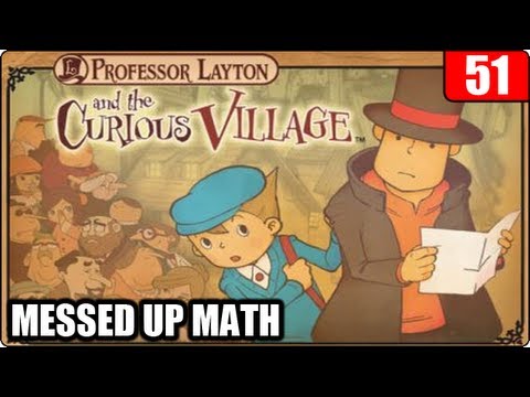 Professor Layton & the Curious Village w/Triple S ~ #51 ~ Messed Up Math